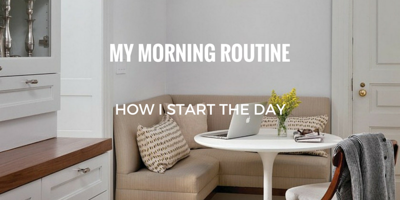 morning routine, morning ritual, 