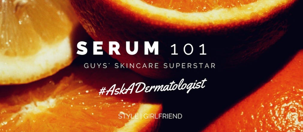 what is serum, do i need to use serum, guys skincare, guys grooming, guys serum, serum for men