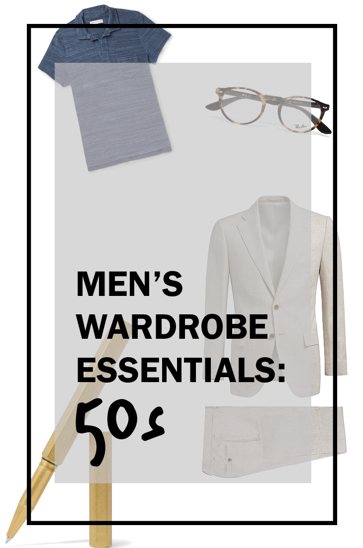 men's wardrobe essentials for your 50s