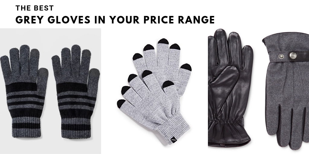 best grey gloves for guys