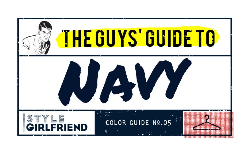 How to Wear Navy: The Guy's Guide to Wearing More Color