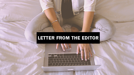 letter from the editor, style girlfirend, woman typing on computer,