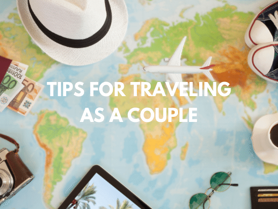 tips for traveling as a couple