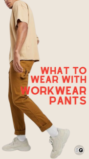5 Workwear Pants Outfits for Guys - Style Girlfriend