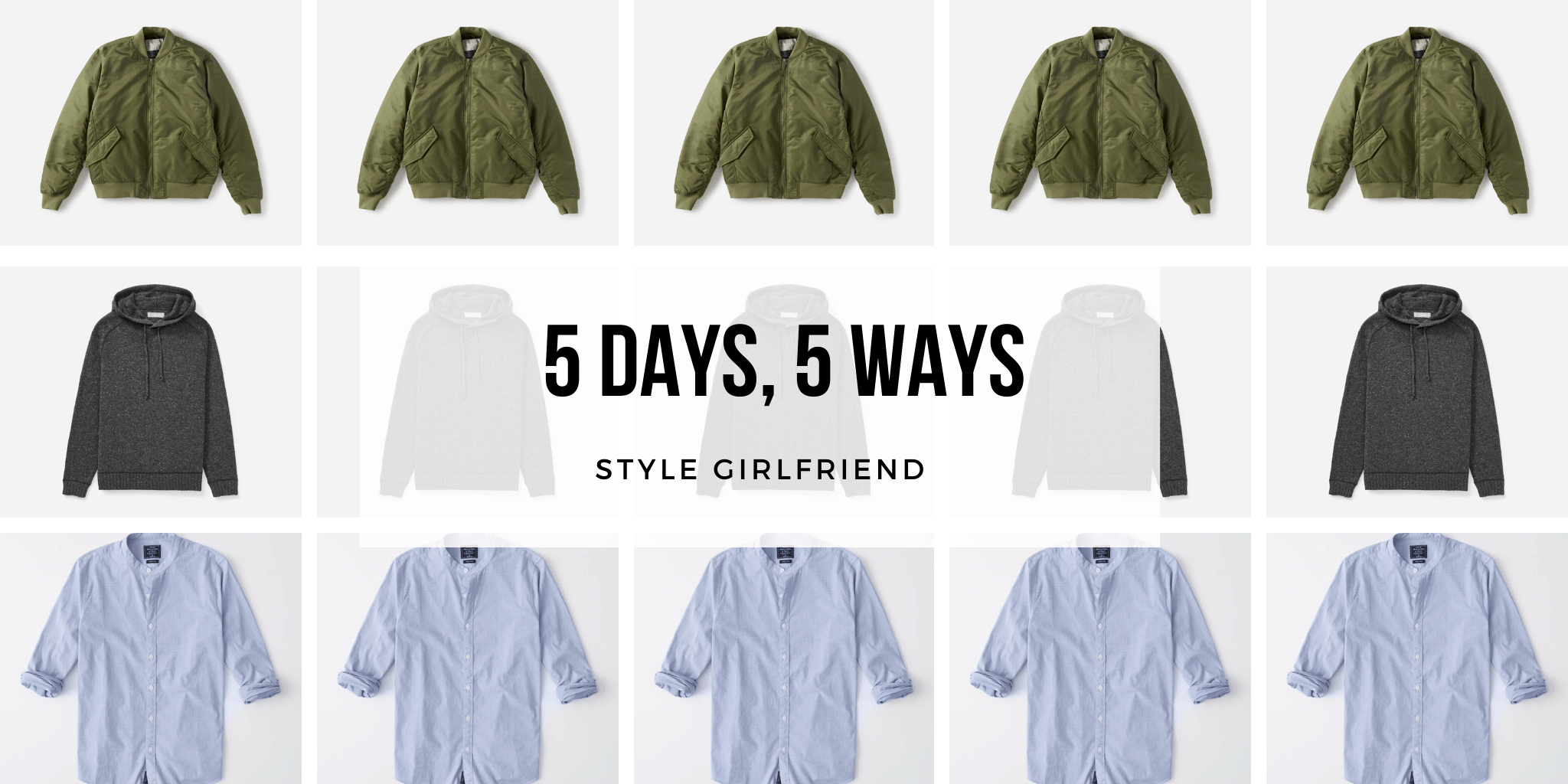 style girlfriend 5 days 5 ways