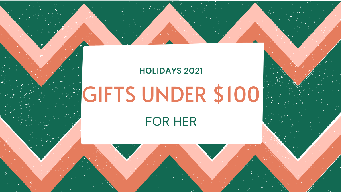 under 100 gifts for her