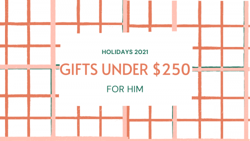 The Under $250 Gift Guide For Him
