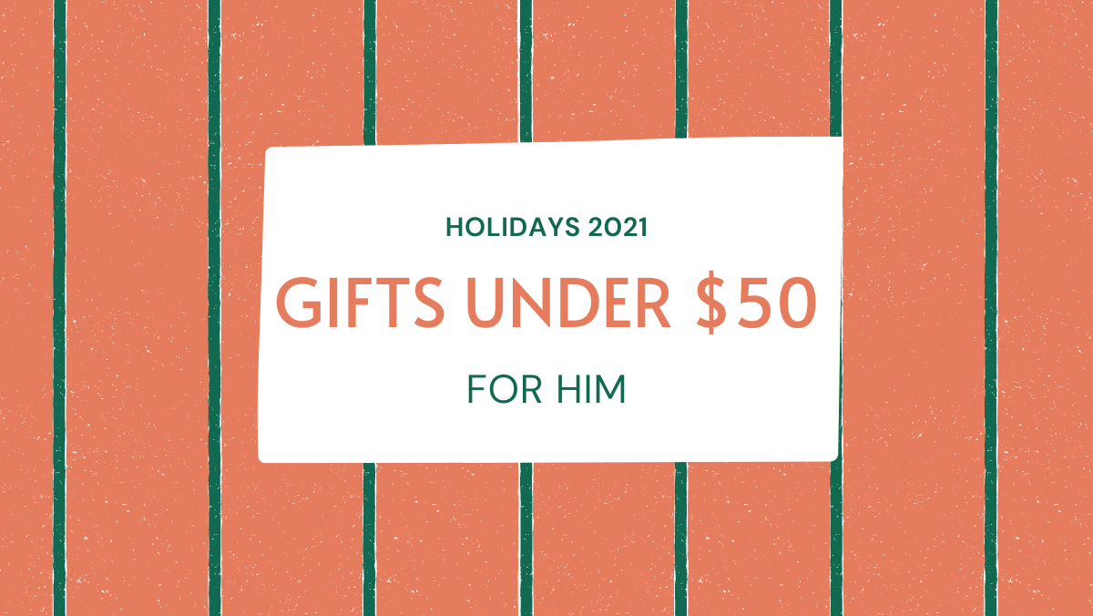 gifts under 50 dollars for him