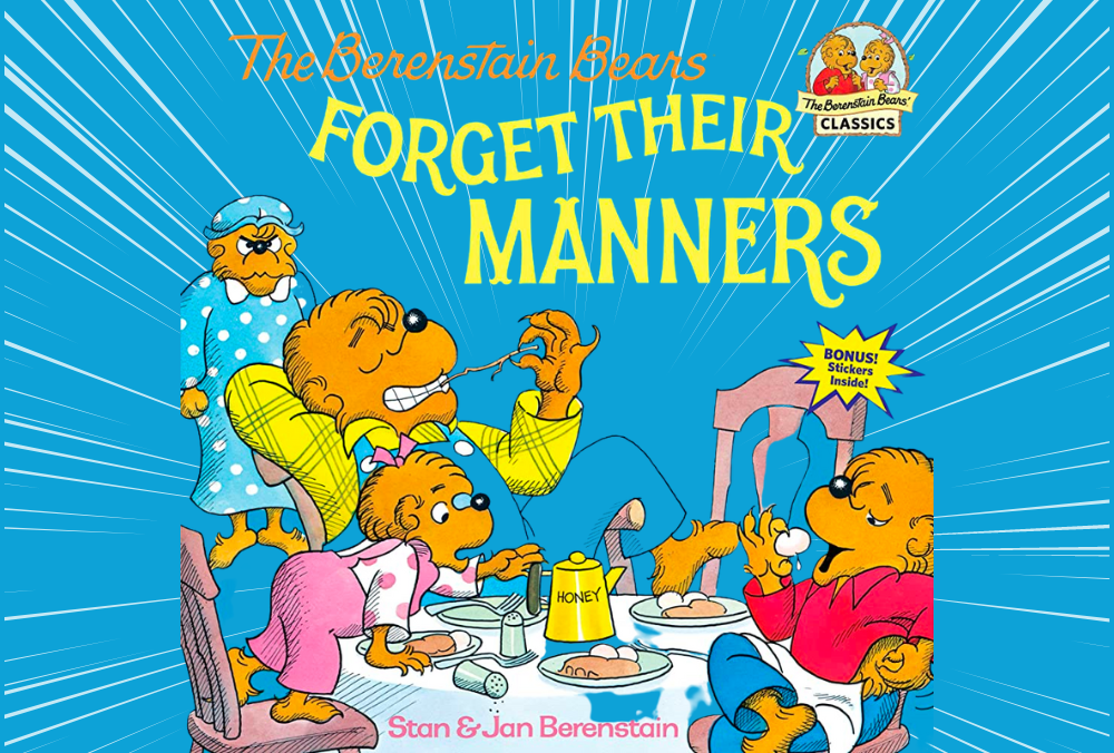 The Berenstain Bears Forget Their Manners book cover