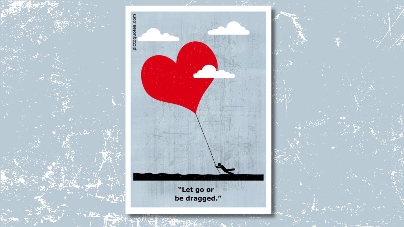 let go or be dragged mantra poster