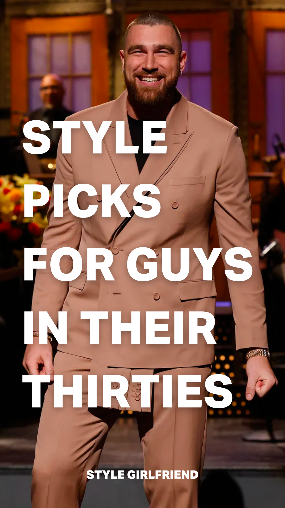 style picks for guys in their thirties