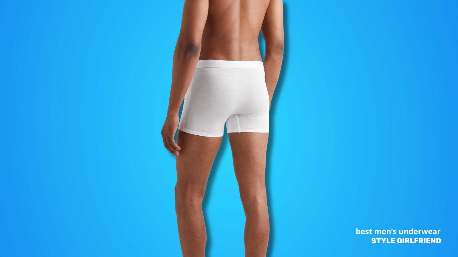 image of a man from behind wearing white boxer briefs. text on-screen reads: best men's underwear